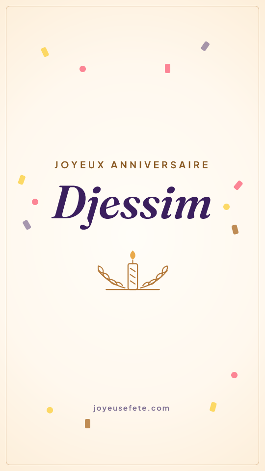 Image « Joyeux anniversaire Djessim » au format story