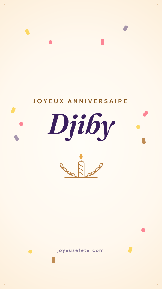 Image « Joyeux anniversaire Djiby » au format story