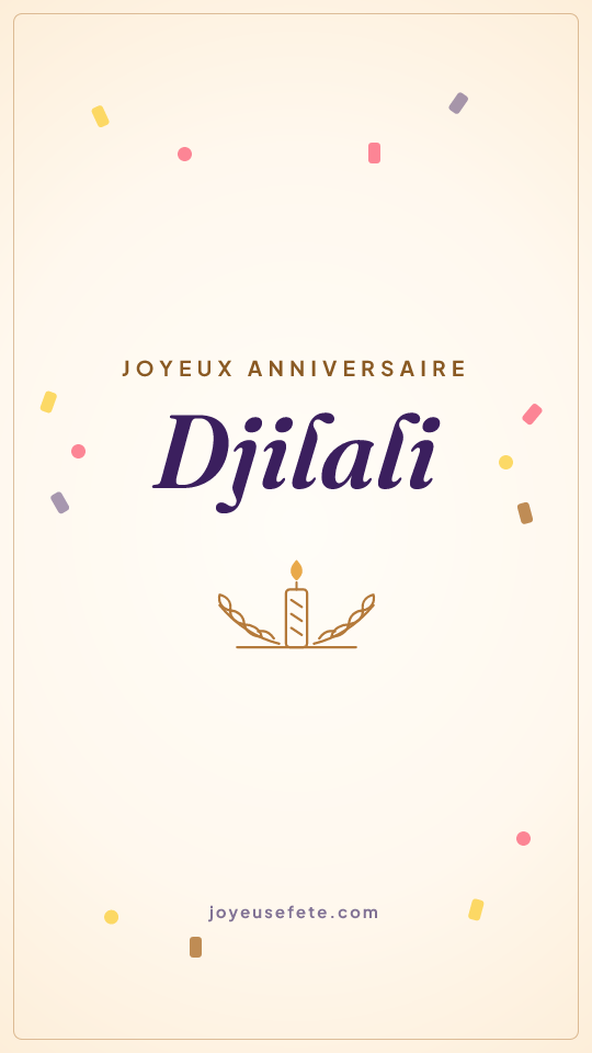 Image « Joyeux anniversaire Djilali » au format story