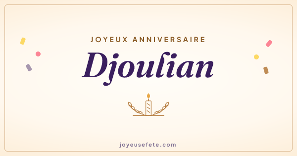 Image « Joyeux anniversaire Djoulian » au format large