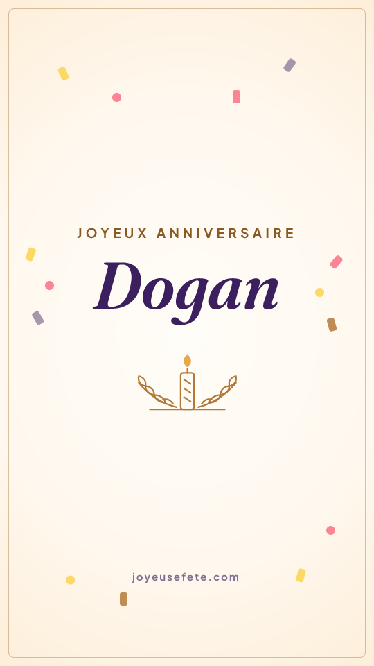 Image « Joyeux anniversaire Dogan » au format story