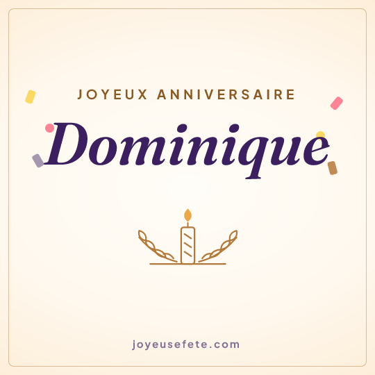 Image carrée « Joyeux anniversaire Dominique » pour WhatsApp