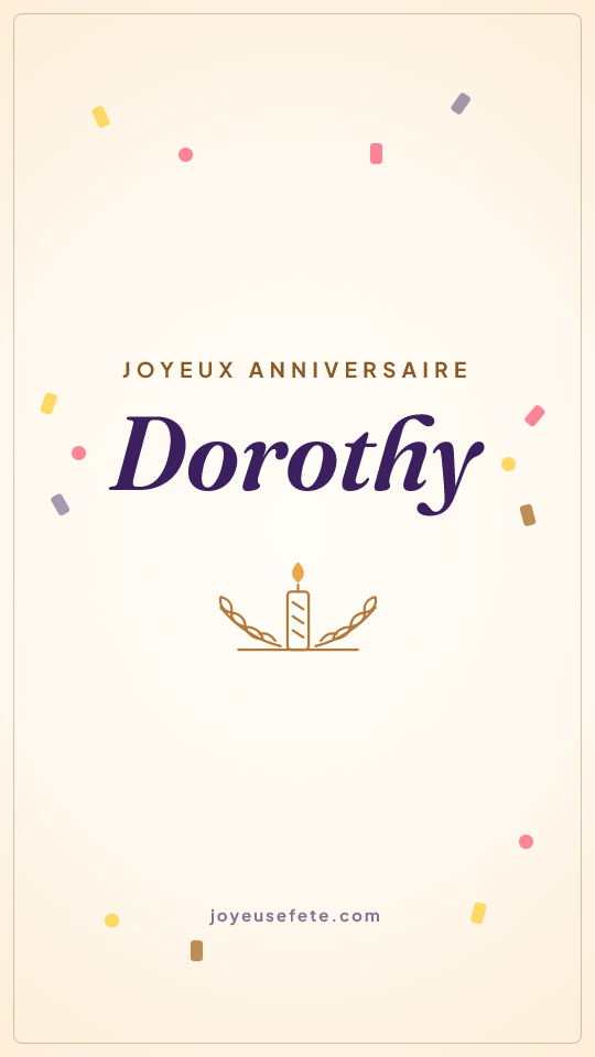 Image « Joyeux anniversaire Dorothy » au format story
