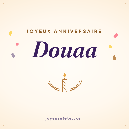 Image carrée « Joyeux anniversaire Douaa » pour WhatsApp
