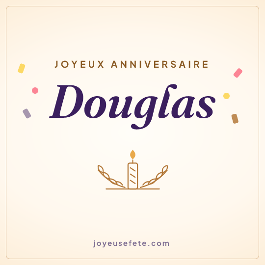 Image carrée « Joyeux anniversaire Douglas » pour WhatsApp