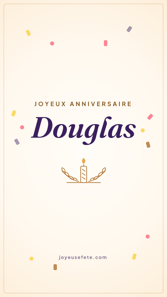 Image « Joyeux anniversaire Douglas » au format story