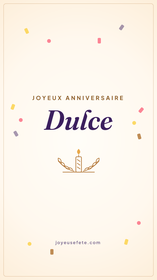 Image « Joyeux anniversaire Dulce » au format story