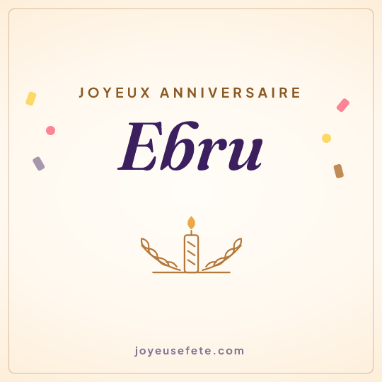 Image carrée « Joyeux anniversaire Ebru » pour WhatsApp