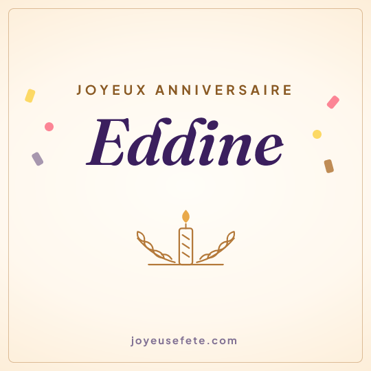 Image carrée « Joyeux anniversaire Eddine » pour WhatsApp