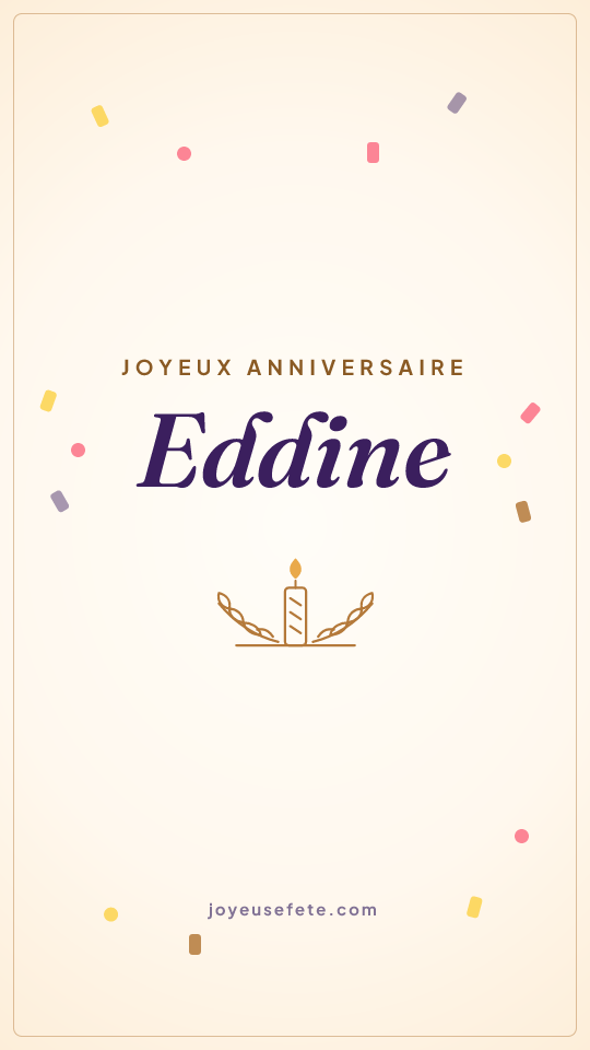 Image « Joyeux anniversaire Eddine » au format story