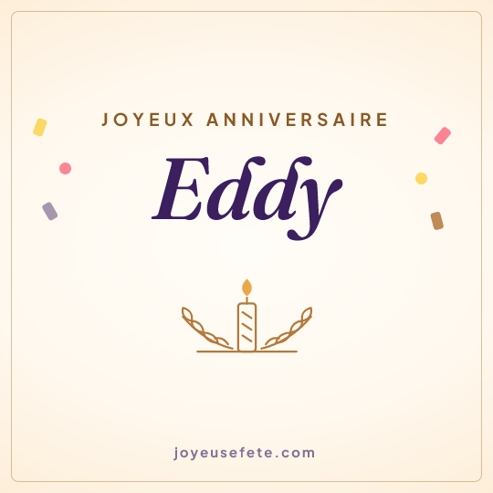 Image carrée « Joyeux anniversaire Eddy » pour WhatsApp