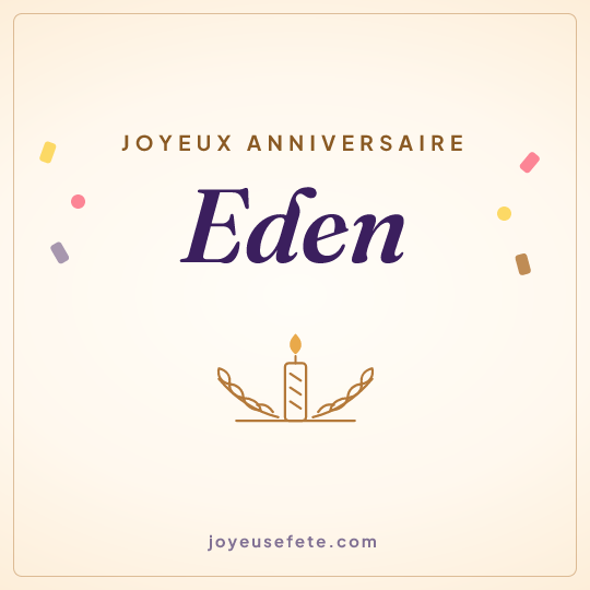 Image carrée « Joyeux anniversaire Eden » pour WhatsApp