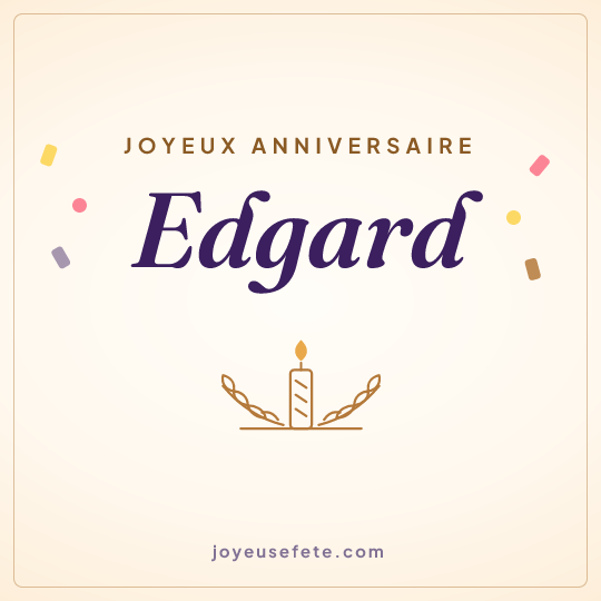 Image carrée « Joyeux anniversaire Edgard » pour WhatsApp
