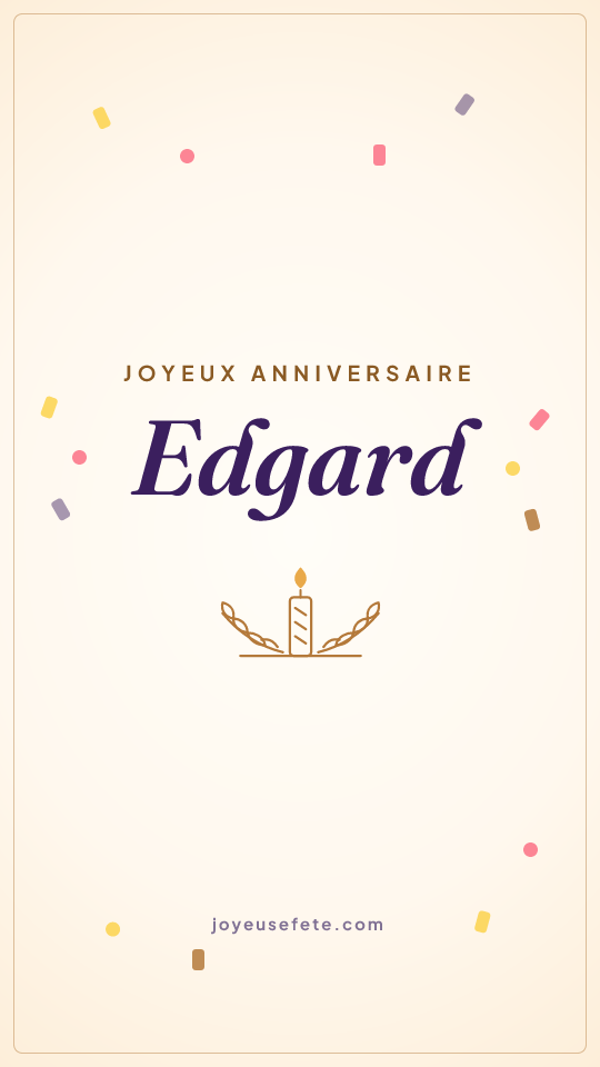 Image « Joyeux anniversaire Edgard » au format story