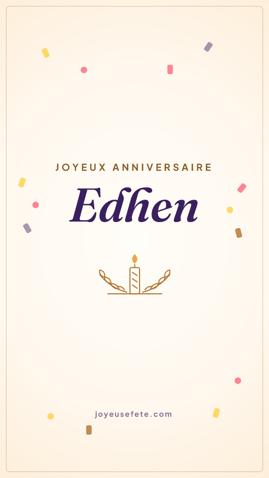 Image « Joyeux anniversaire Edhen » au format story
