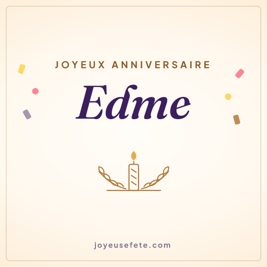 Image carrée « Joyeux anniversaire Edme » pour WhatsApp