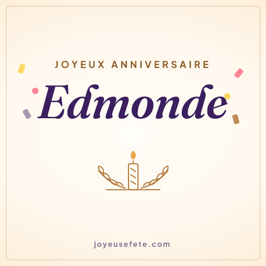 Image carrée « Joyeux anniversaire Edmonde » pour WhatsApp