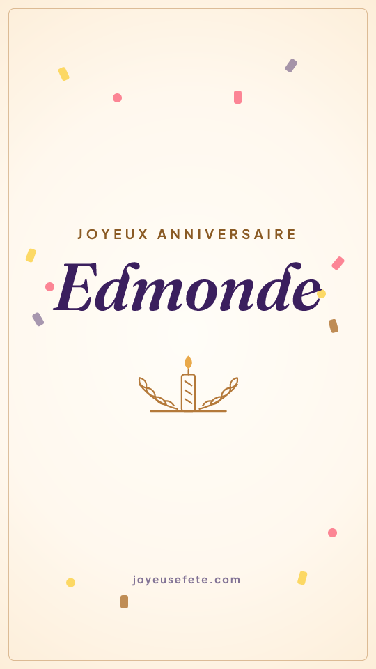 Image « Joyeux anniversaire Edmonde » au format story