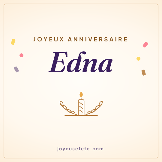 Image carrée « Joyeux anniversaire Edna » pour WhatsApp
