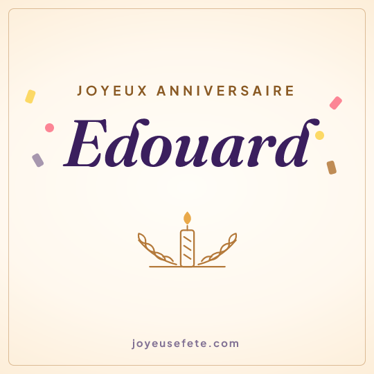 Image carrée « Joyeux anniversaire Edouard » pour WhatsApp