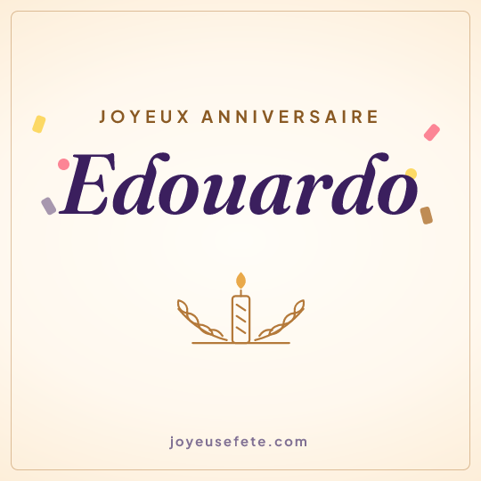 Image carrée « Joyeux anniversaire Edouardo » pour WhatsApp