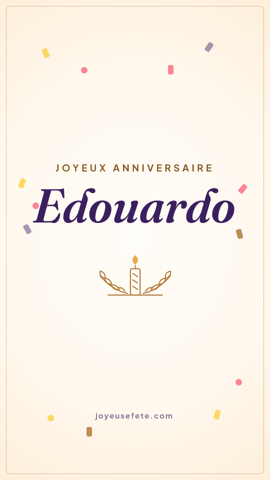 Image « Joyeux anniversaire Edouardo » au format story