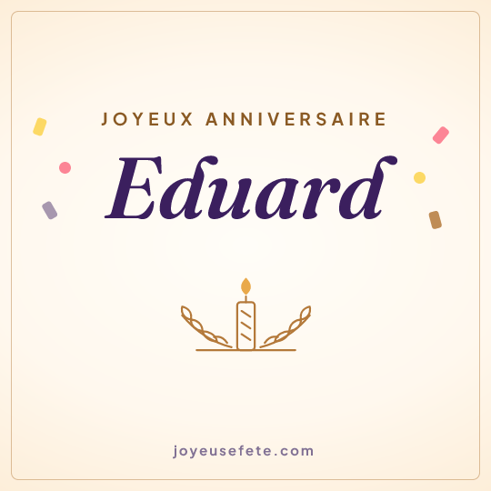 Image carrée « Joyeux anniversaire Eduard » pour WhatsApp