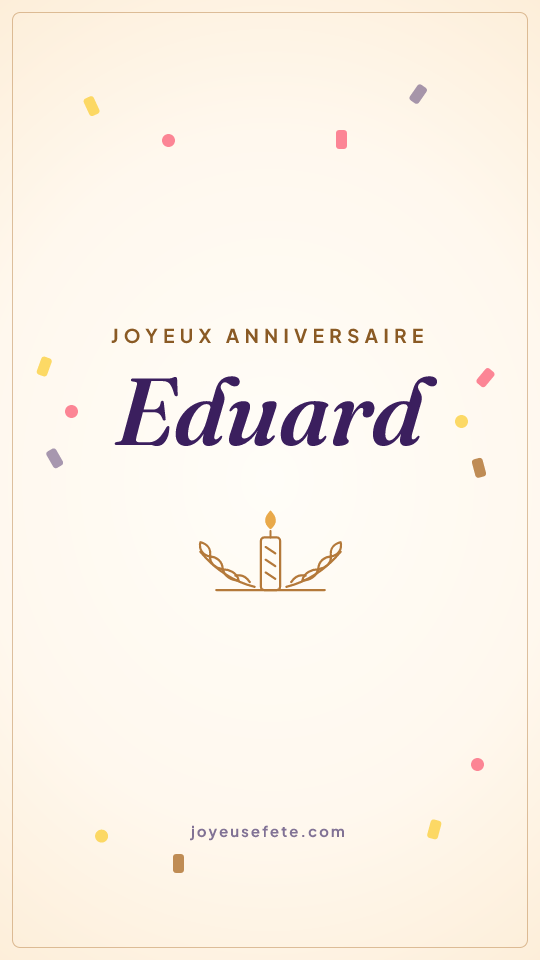 Image « Joyeux anniversaire Eduard » au format story