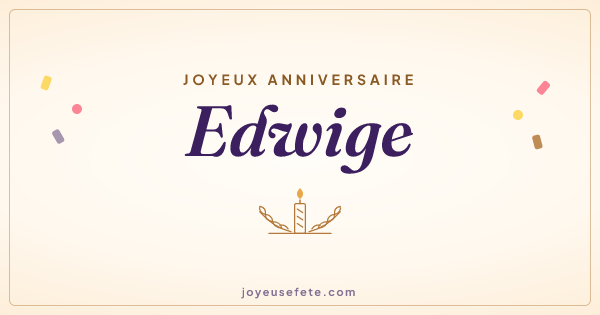 Image « Joyeux anniversaire Edwige » au format large