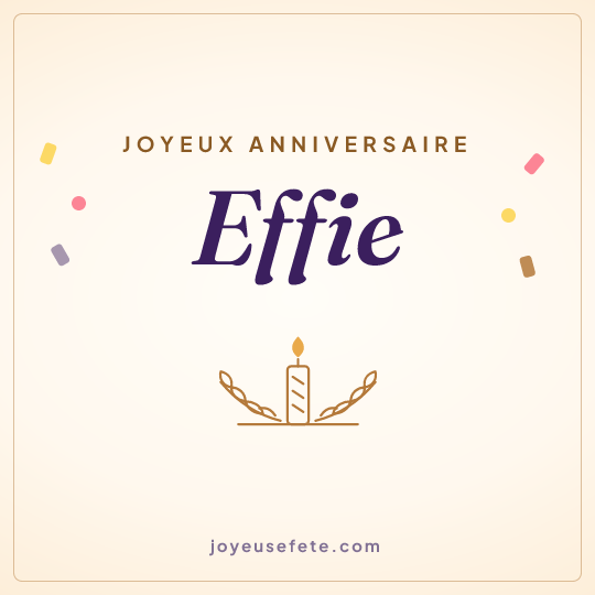 Image carrée « Joyeux anniversaire Effie » pour WhatsApp