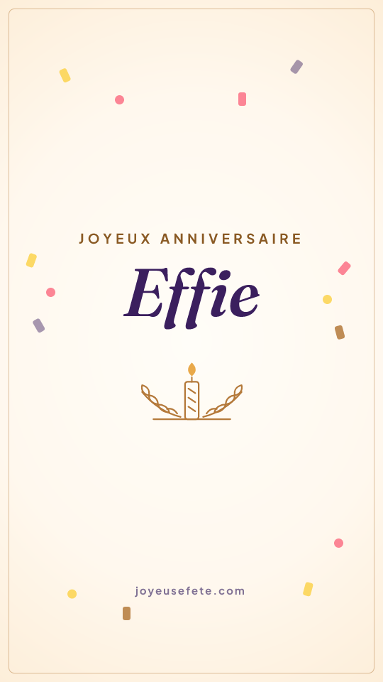 Image « Joyeux anniversaire Effie » au format story