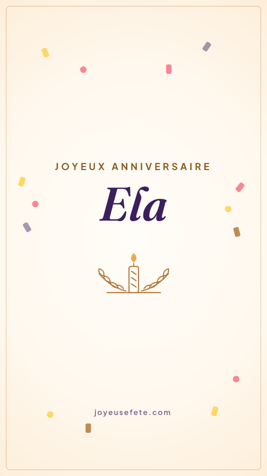 Image « Joyeux anniversaire Ela » au format story