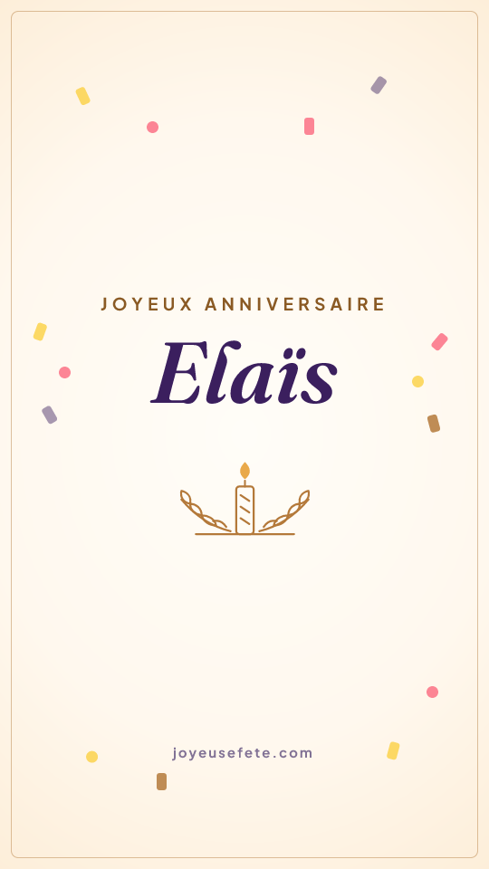 Image « Joyeux anniversaire Elaïs » au format story