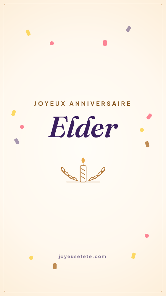 Image « Joyeux anniversaire Elder » au format story