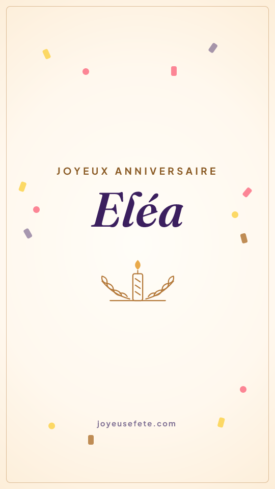Image « Joyeux anniversaire Eléa » au format story