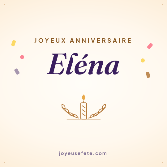 Image carrée « Joyeux anniversaire Eléna » pour WhatsApp