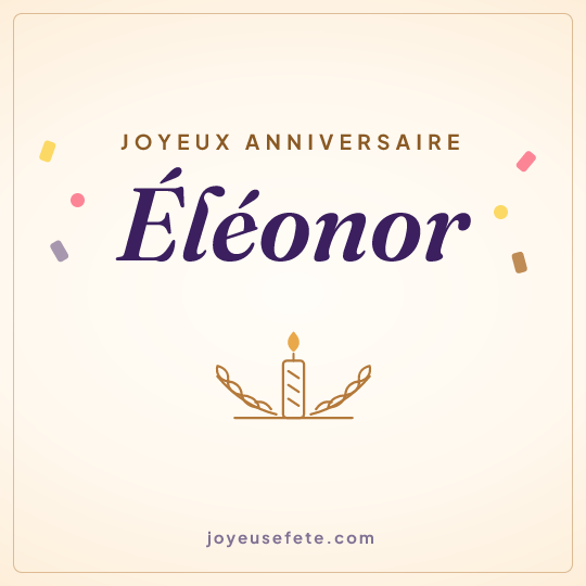 Image carrée « Joyeux anniversaire Eléonor » pour WhatsApp