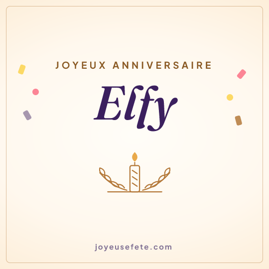 Image carrée « Joyeux anniversaire Elfy » pour WhatsApp