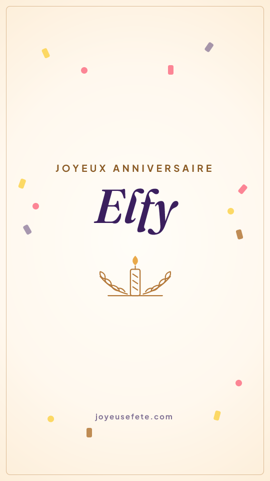 Image « Joyeux anniversaire Elfy » au format story