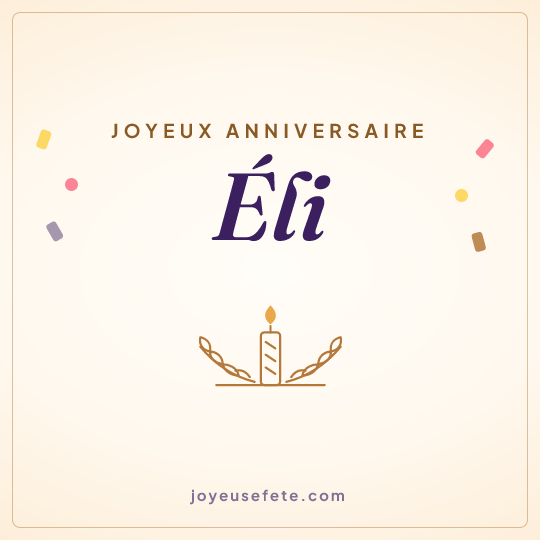 Image carrée « Joyeux anniversaire Éli » pour WhatsApp