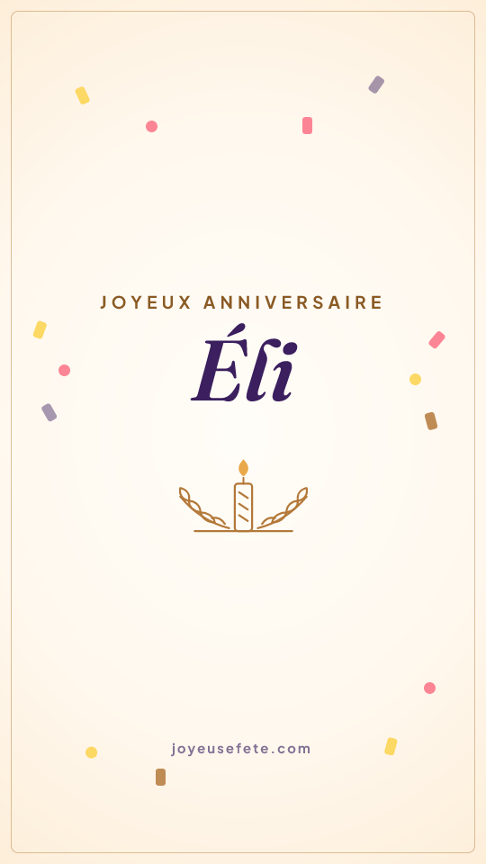 Image « Joyeux anniversaire Éli » au format story