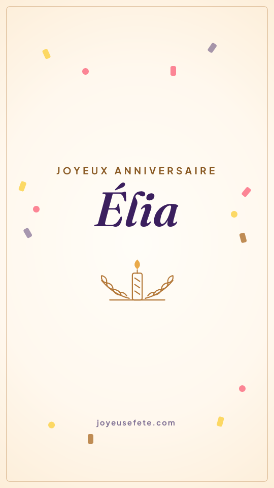 Image « Joyeux anniversaire Élia » au format story