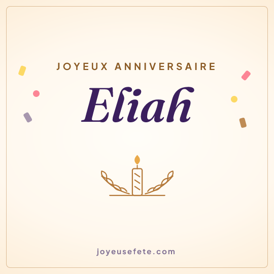 Image carrée « Joyeux anniversaire Eliah » pour WhatsApp