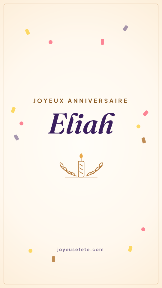 Image « Joyeux anniversaire Eliah » au format story