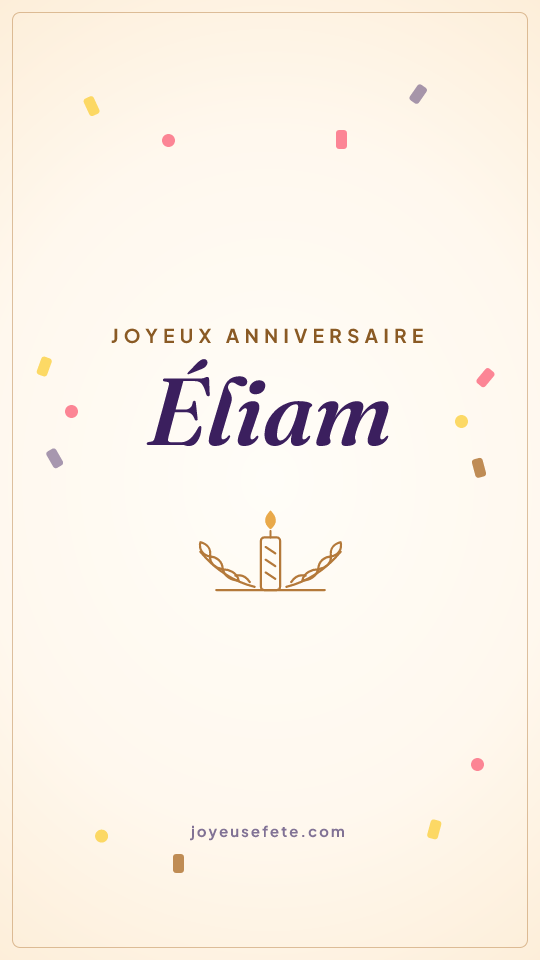 Image « Joyeux anniversaire Éliam » au format story
