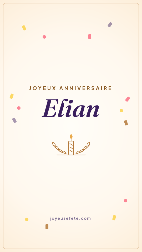 Image « Joyeux anniversaire Elian » au format story