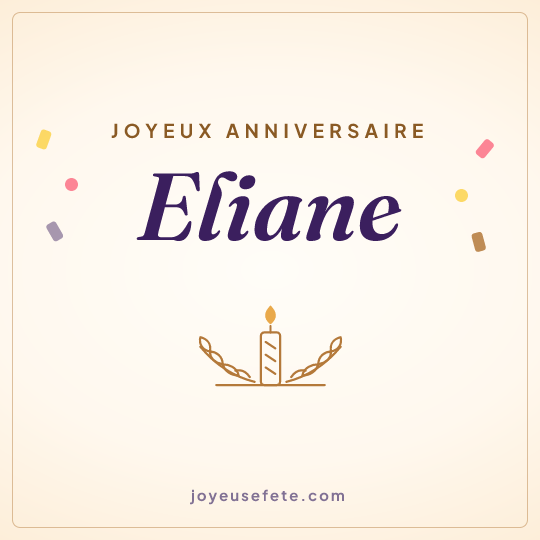 Image carrée « Joyeux anniversaire Eliane » pour WhatsApp