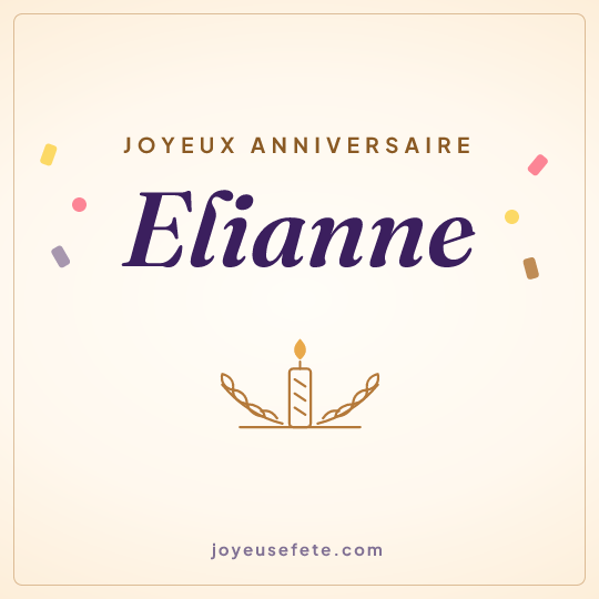 Image carrée « Joyeux anniversaire Elianne » pour WhatsApp