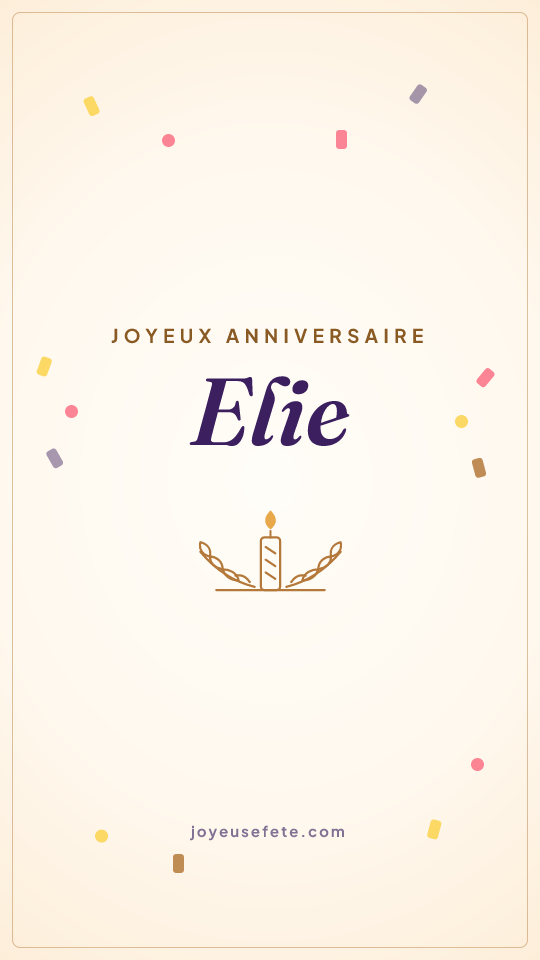 Image « Joyeux anniversaire Elie » au format story