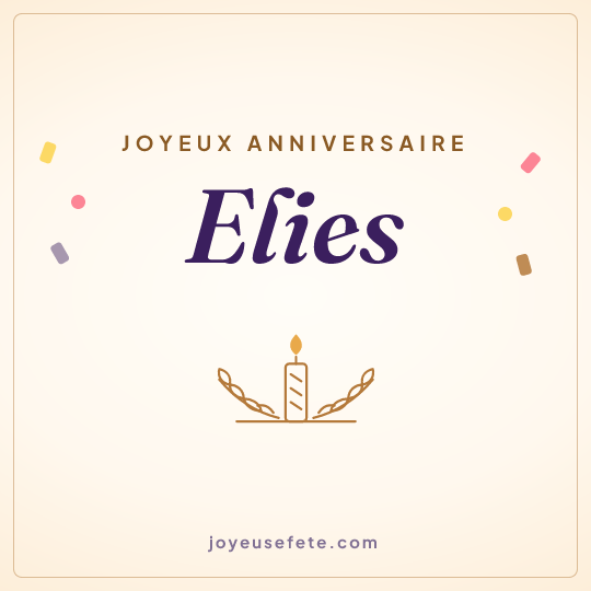 Image carrée « Joyeux anniversaire Elies » pour WhatsApp